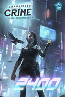 Chronicles of Crime: The Millennium Series - 2400