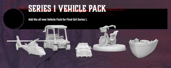 Final Girl Series 1 - Vehicle Pack