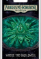 Arkham Horror: The Card Game - Where the Gods Dwell