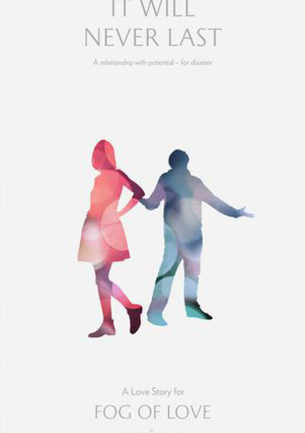 Fog of Love: It Will Never Last