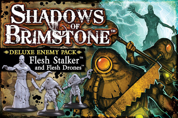 Shadows of Brimstone: Flesh Stalker & Flesh Drones