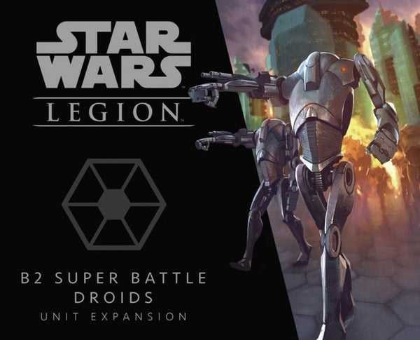 Star Wars: Legion - B2 Super Battle Droids Unit