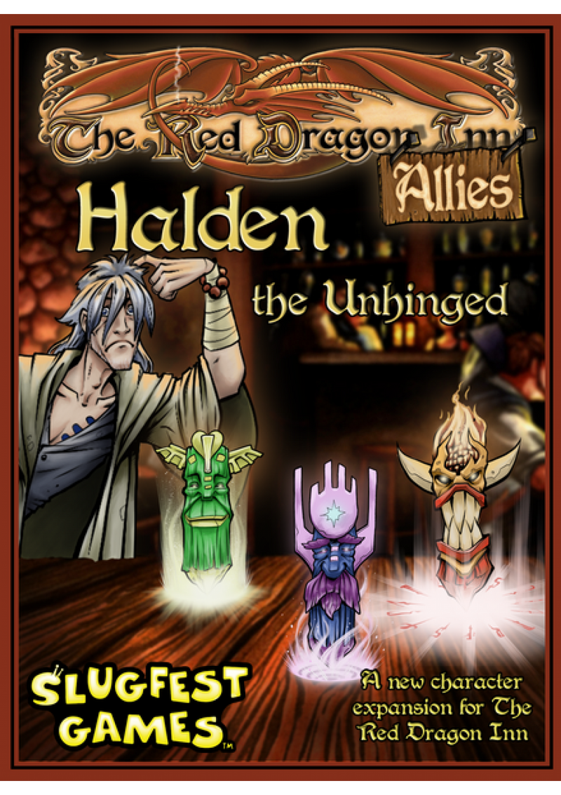 The Red Dragon Inn: Allies - Halden the Unhinged