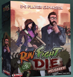Run, Fight, or Die: Reloaded 5-6 player expansion